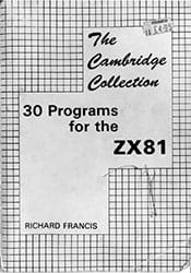 The Cambridge Collection - 30 Programs for the ZX81